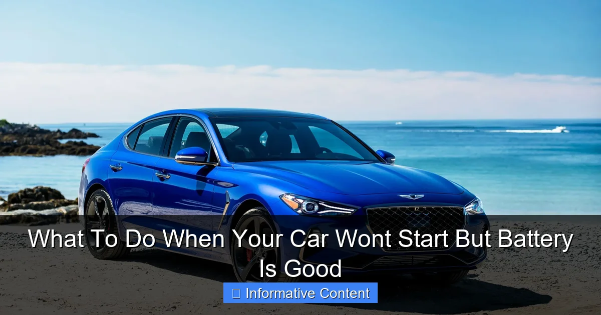 What To Do When Your Car Wont Start But Battery Is Good