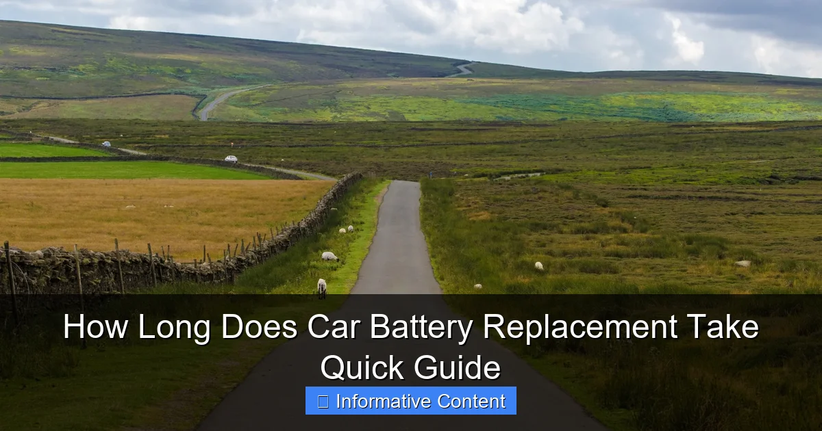 How Long Does Car Battery Replacement Take Quick Guide