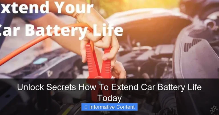 Unlock Secrets How To Extend Car Battery Life Today