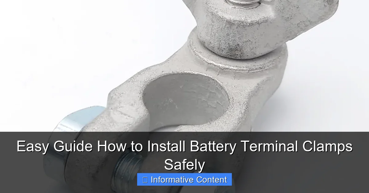 Easy Guide How to Install Battery Terminal Clamps Safely