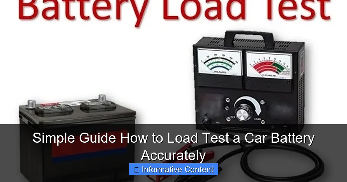 Simple Guide How to Load Test a Car Battery Accurately