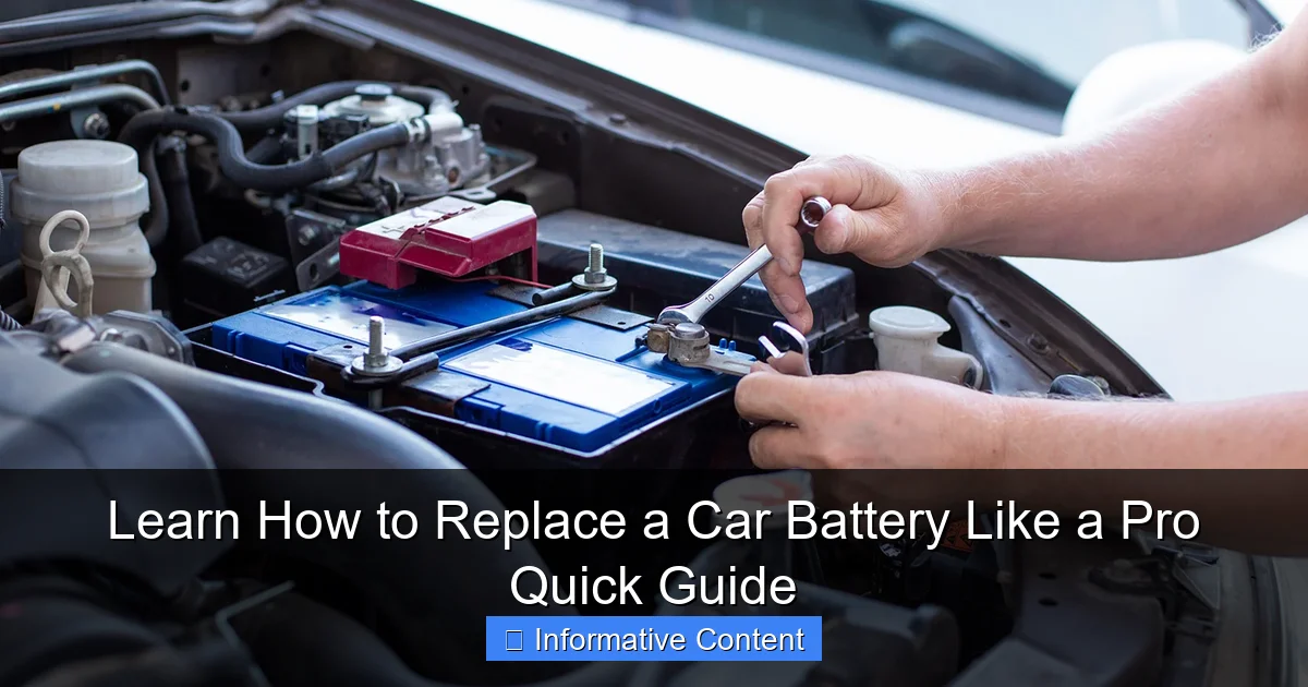Learn How to Replace a Car Battery Like a Pro Quick Guide