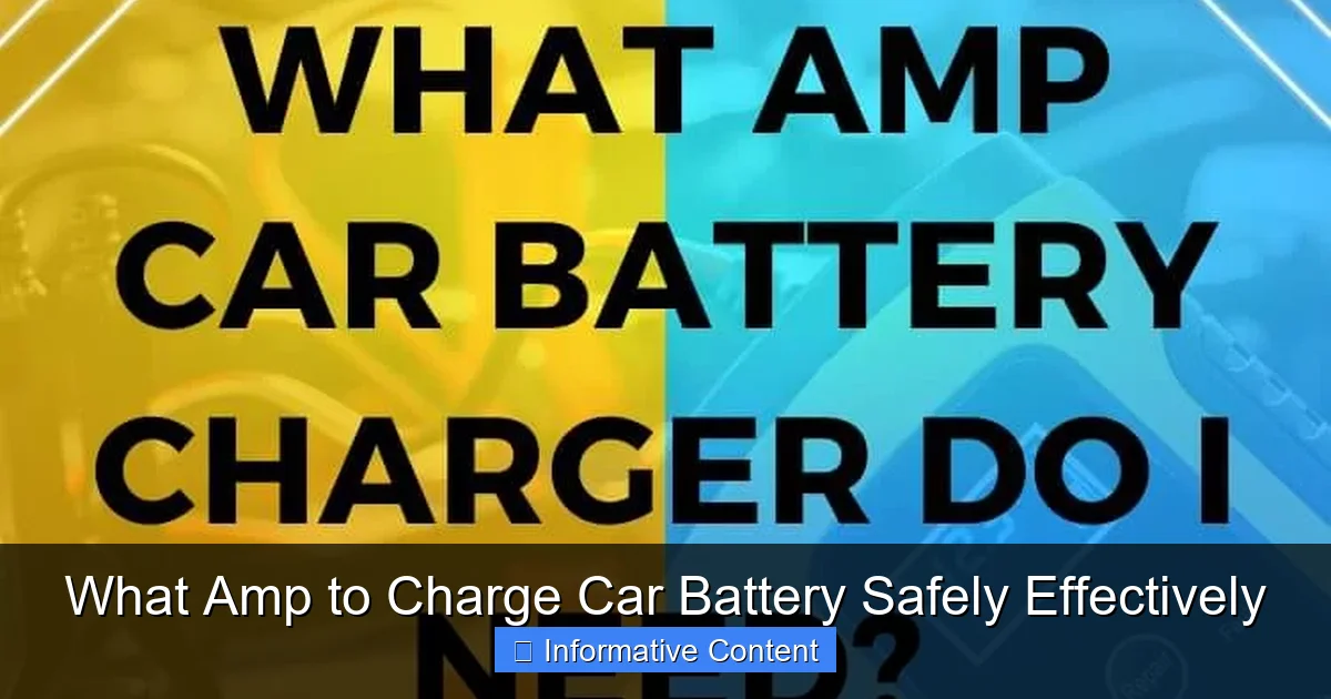 What Amp to Charge Car Battery Safely Effectively