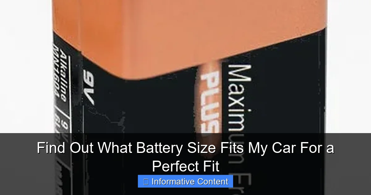 Find Out What Battery Size Fits My Car For a Perfect Fit