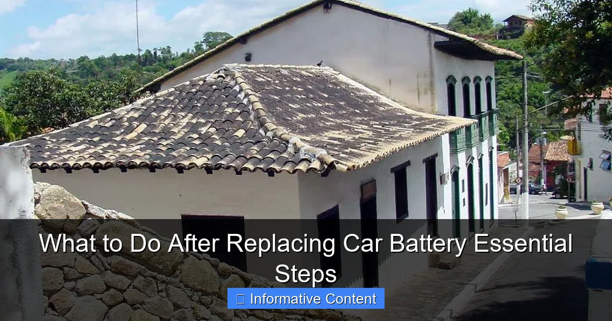 What to Do After Replacing Car Battery Essential Steps
