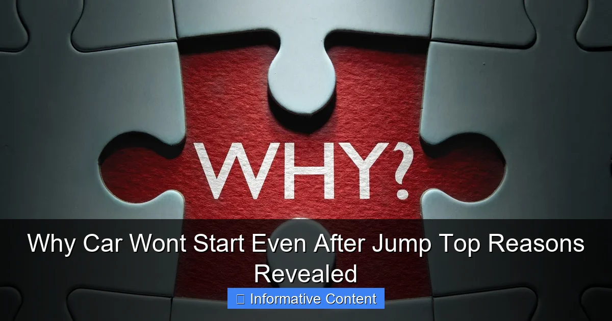 Why Car Wont Start Even After Jump Top Reasons Revealed